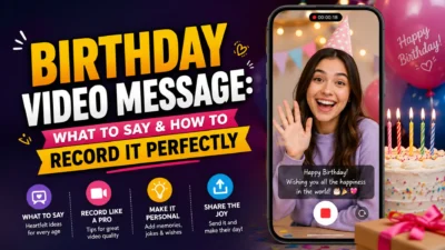 Birthday Video Message What to Say & How to Record It Perfectly