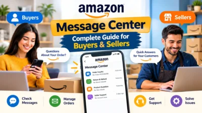 Amazon Message Center Complete Guide for Buyers & Sellers